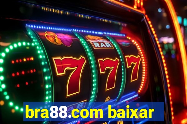 bra88.com baixar